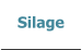 Silage