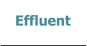 Effluent